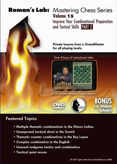 Roman's Lab Vol 15: Improve your Combinational & Tactical Skills - Part 2 (over 2h)