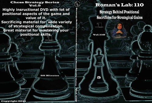Roman's Lab Vol 110: Strategy Behind Positional Sacrifices for Strategically Gains Part 5