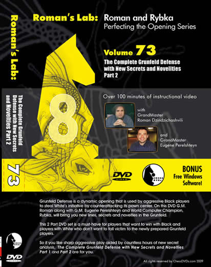 Roman's Lab Vol 73: Complete Grunfeld Def. with New Secrets and Novelities Part 2 (1h 40m)