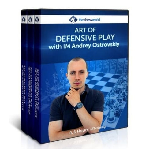 Art of Defensive Play with IM Andrey Ostrovskiy