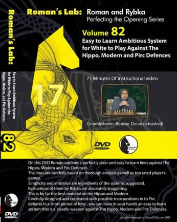 Roman's Lab Vol 82: Easy to Learn Ambitious System for White against Hippo, Modern & Pirc