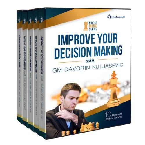 Improve Your Decision Making with GM Davorin Kuljasevic