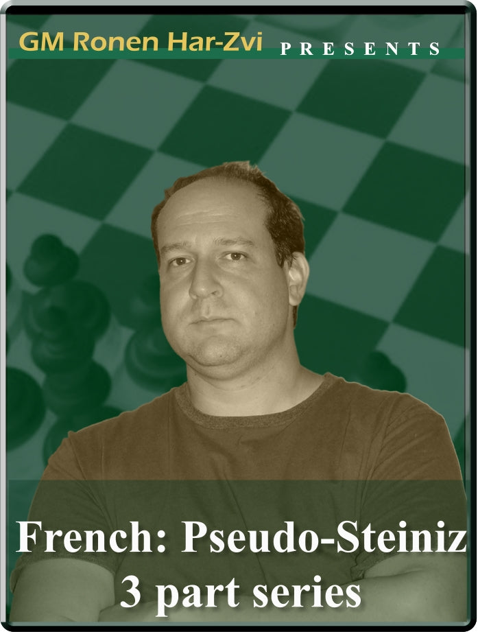 French: Pseudo-Steinitz (3 part series)