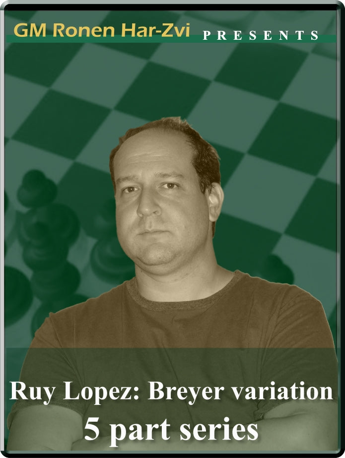 Ruy Lopez: Breyer variation (5 part series)