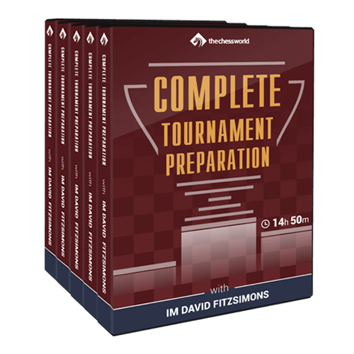 Complete Tournament Preparation with IM David Fitzsimons