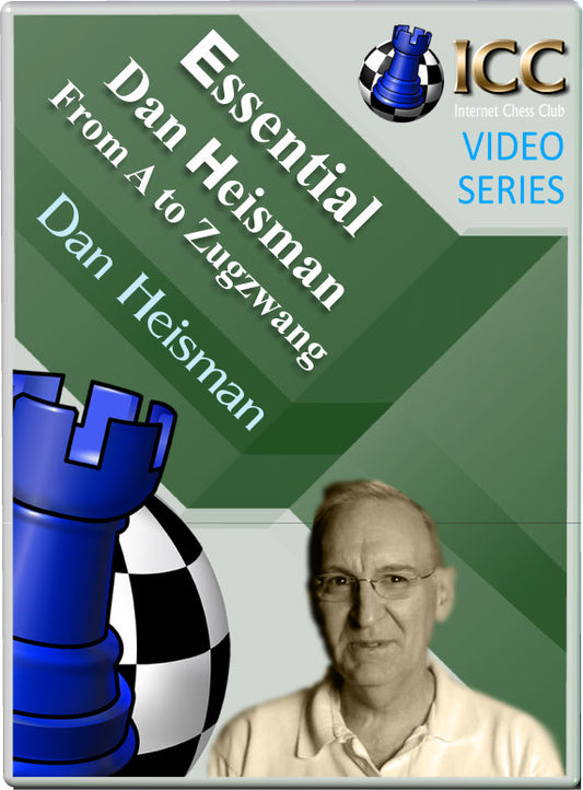 Essential Dan Heisman: From A to Zugzwang