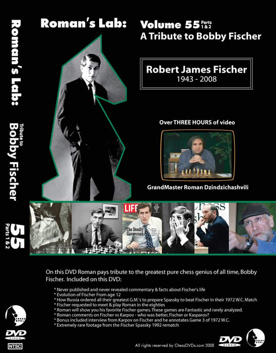 Roman's Lab Vol 55: A Tribute to Bobby Fischer (3h)