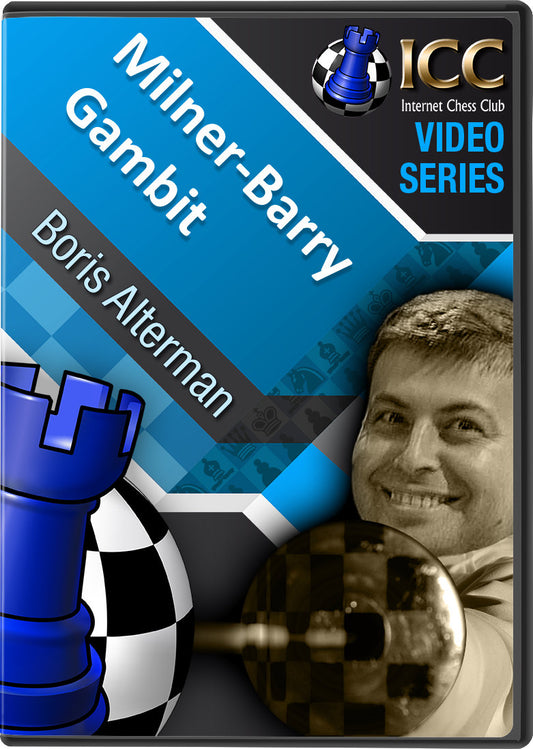 Milner-Barry Gambit  (2 video series)