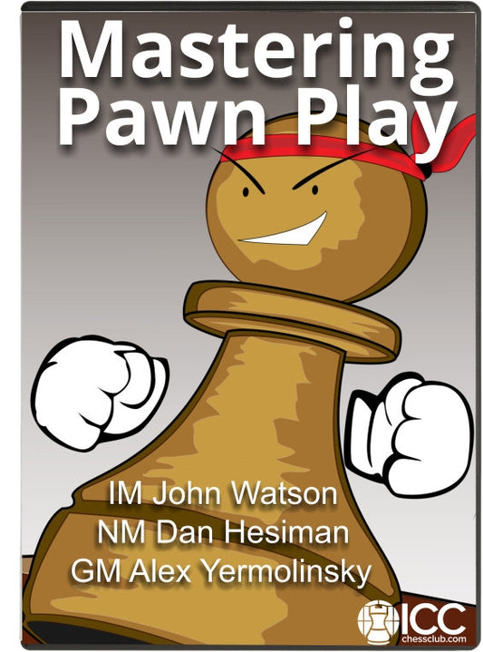 Mastering Pawn Play
