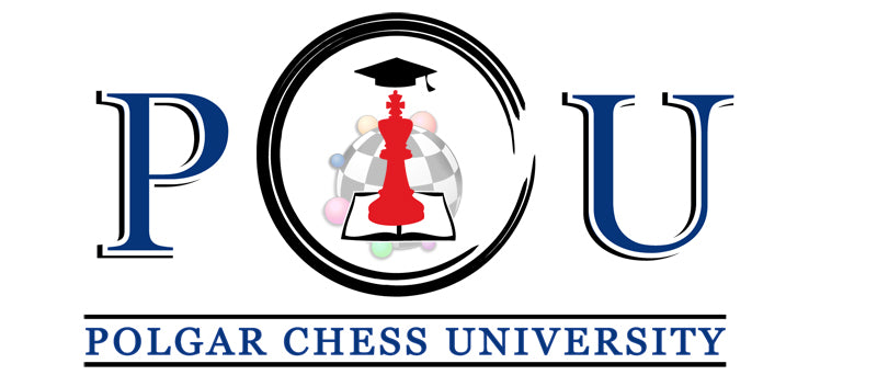 Polgar Chess University: Advanced Lesson 13