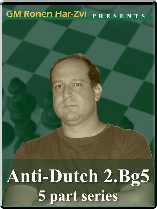 Anti-Dutch 2 Bg5 (5 part series)