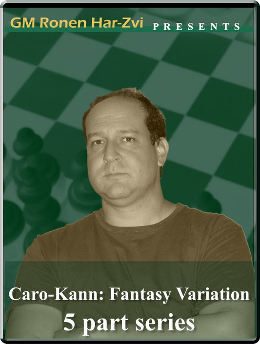 Caro-Kann Defense: Fantasy variation (5 part series)