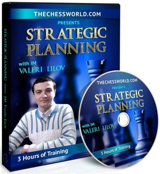 Strategic Planning with IM Valeri Lilov