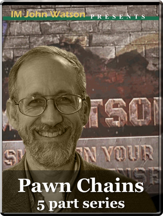 Pawn Chains (5 part series)