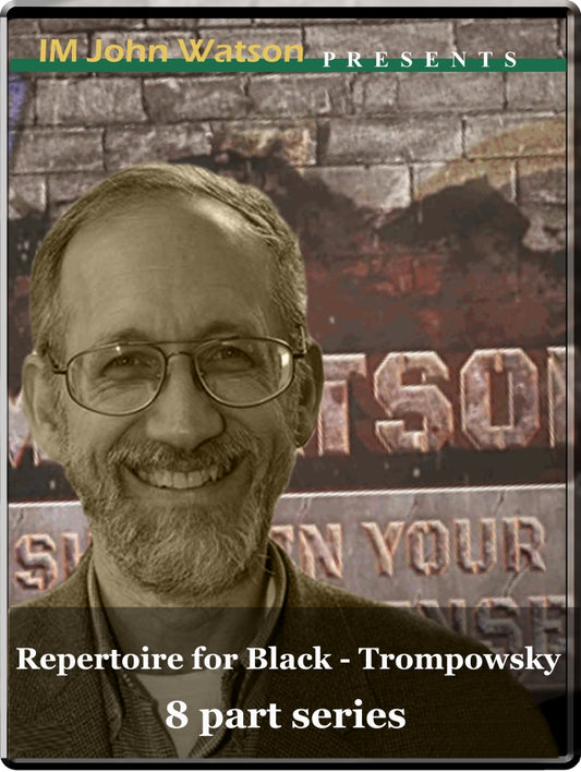 Repertoire for White - Trompowsky Attack (8 part series)